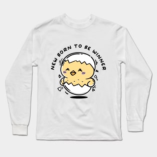 new born to be a winner Long Sleeve T-Shirt